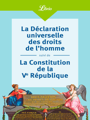 cover image of La Déclaration universelle des droits de l'homme suivi de La Constitution de la Ve République